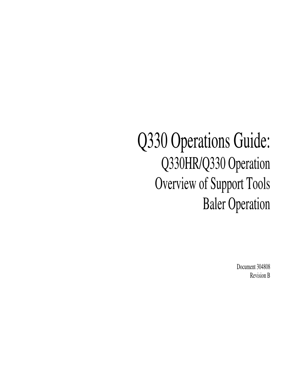 Q330 Operations Guide: Q330HR/Q330 Operation Overview of Support Tools