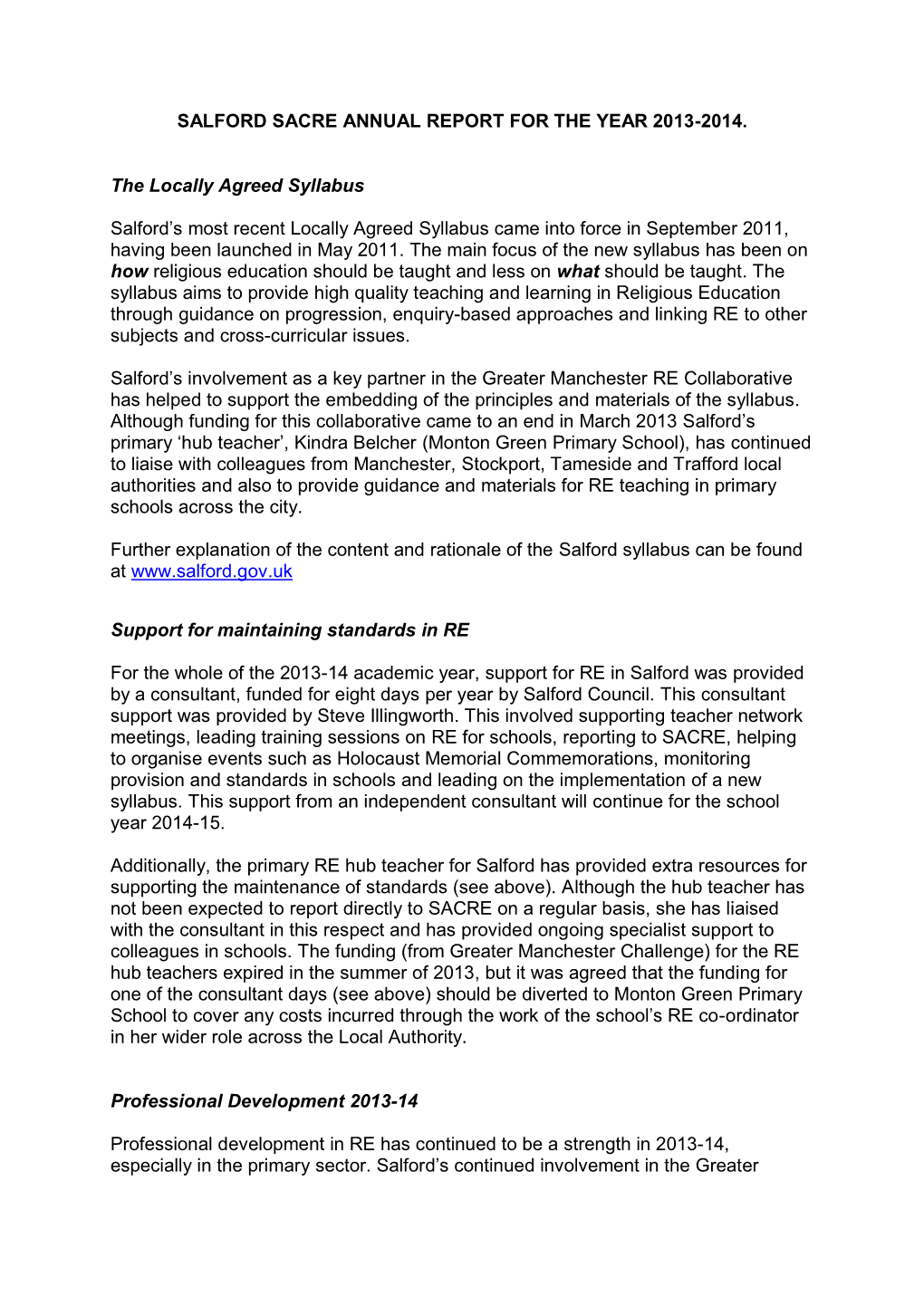 2013-14 Academic Year, Support for RE in Salford Was Provided by a Consultant, Funded for Eight Days Per Year by Salford Council