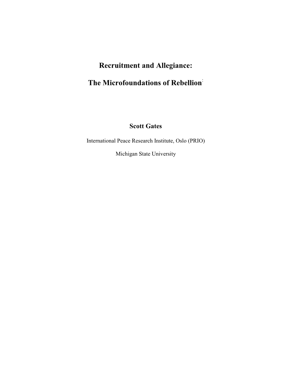 Recruitment and Allegiance: the Microfoundations of Rebellion