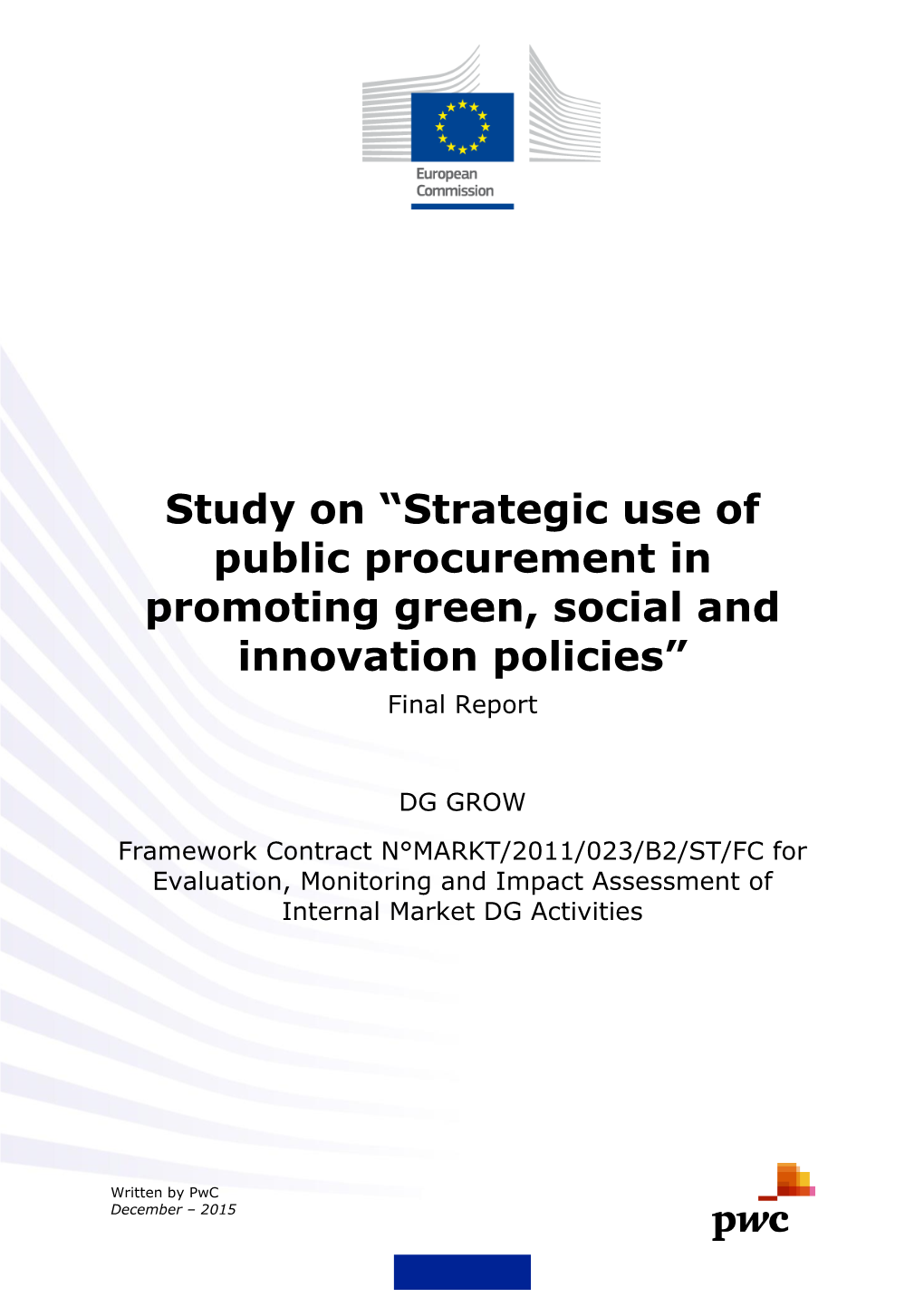 Strategic Use of Public Procurement in Promoting Green, Social and Innovation Policies” Final Report