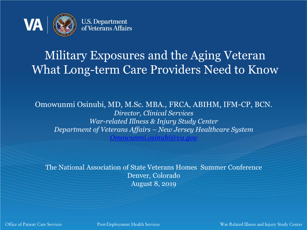 Military Exposures and the Aging Veteran What Long-Term Care Providers Need to Know