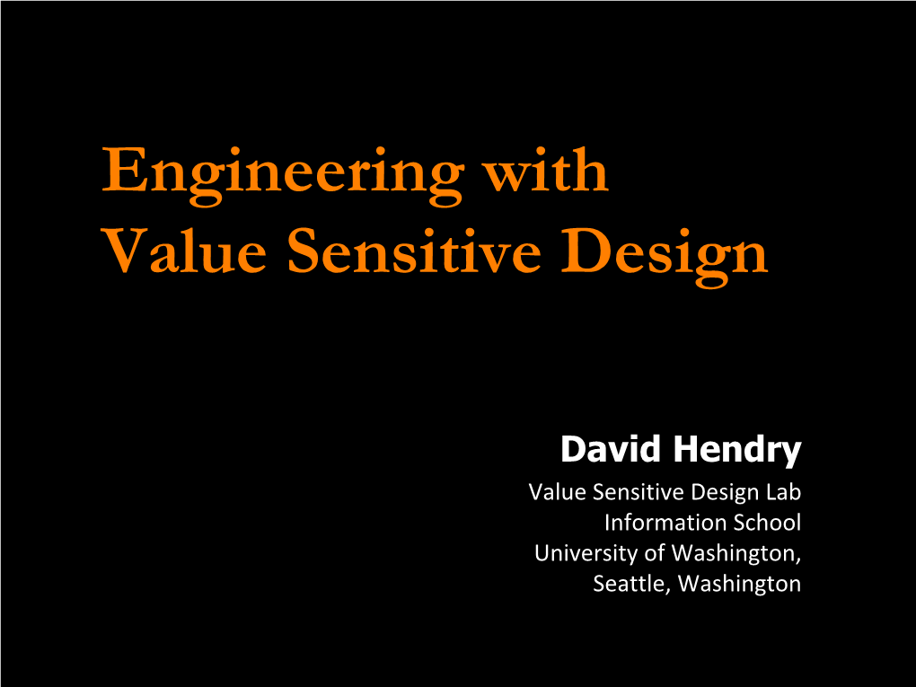 Engineering with Value Sensitive Design