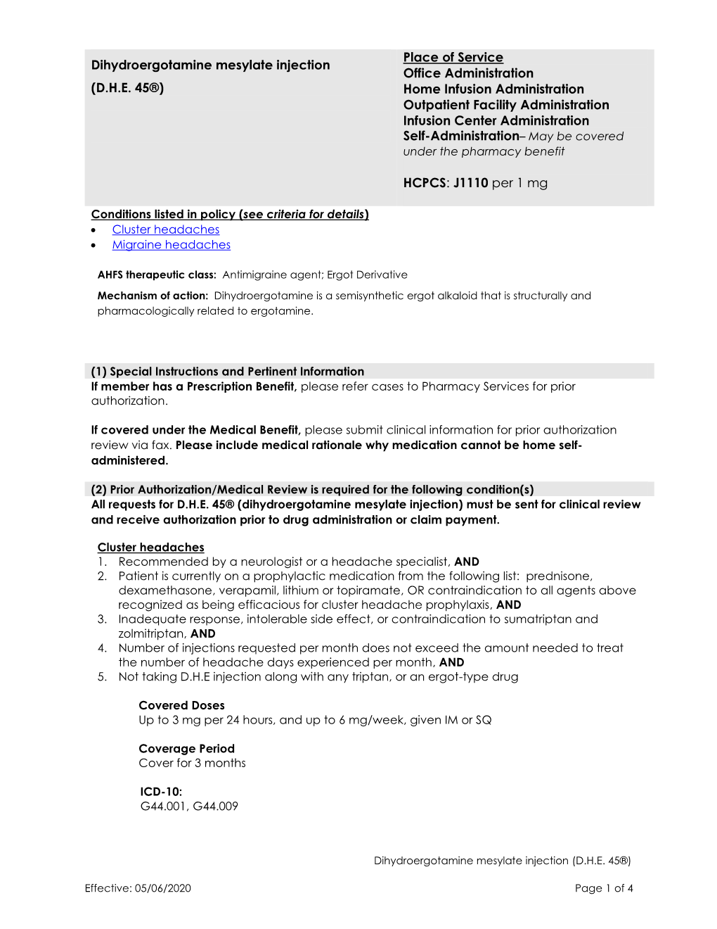 Dihydroergotamine Mesylate Injection (DHE 45®)