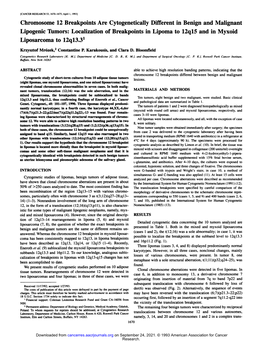 Chromosome 12 Breakpoints Are Cytogenetically Different in Benign and Malignant Lipogenic Tumors