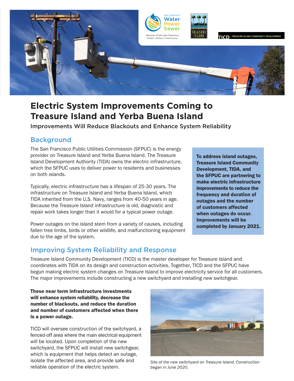 Electric System Improvements Coming to Treasure Island and Yerba Buena Island Improvements Will Reduce Blackouts and Enhance System Reliability