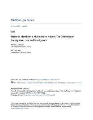 National Identity in a Multicultural Nation: the Challenge of Immigration Law and Immigrants