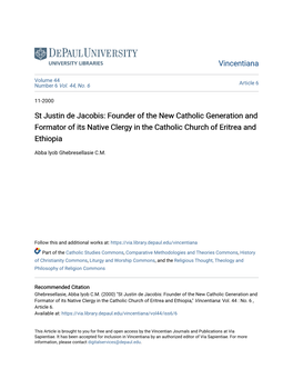 St Justin De Jacobis: Founder of the New Catholic Generation and Formator of Its Native Clergy in the Catholic Church of Eritrea and Ethiopia