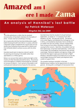 Amazed Am I Ere I Made Zama an Analysis of Hannibal’S Last Battle by Patrick Waterson Slingshot 262, Jan 2009