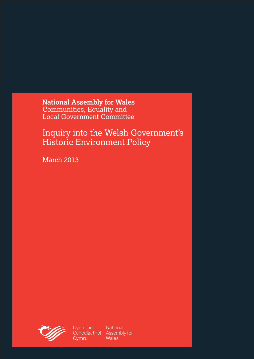 Inquiry Into the Welsh Government's Historic Environment Policy