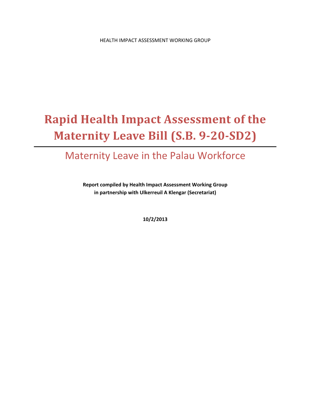 Rapid Health Impact Assessment of the Maternity Leave Bill (S.B