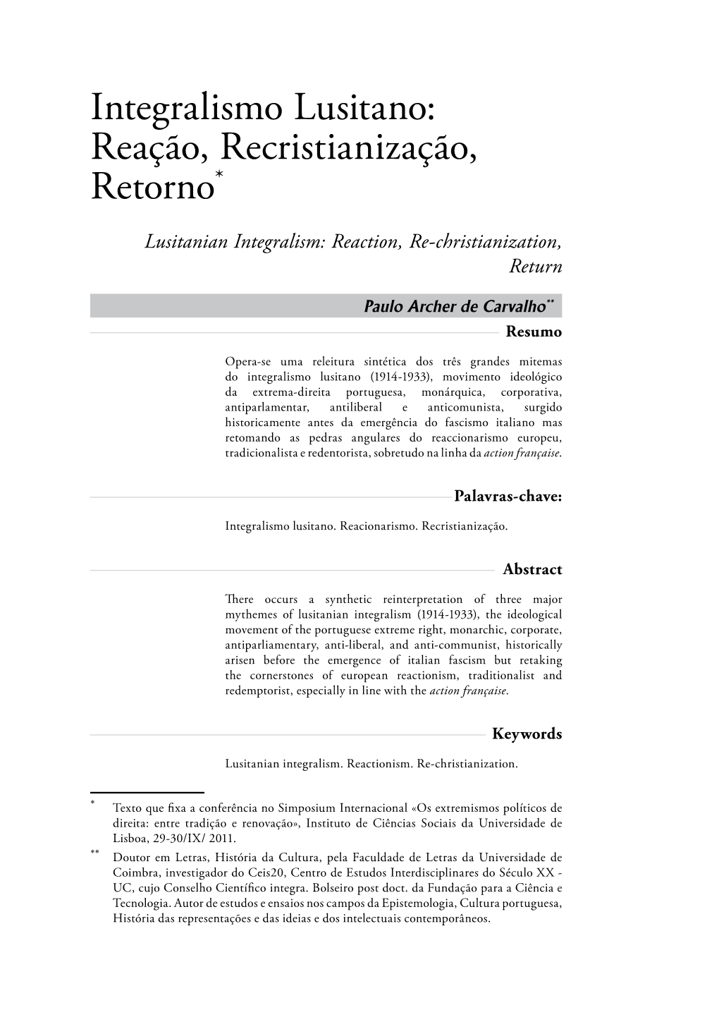 Integralismo Lusitano: Reação, Recristianização, Retorno*