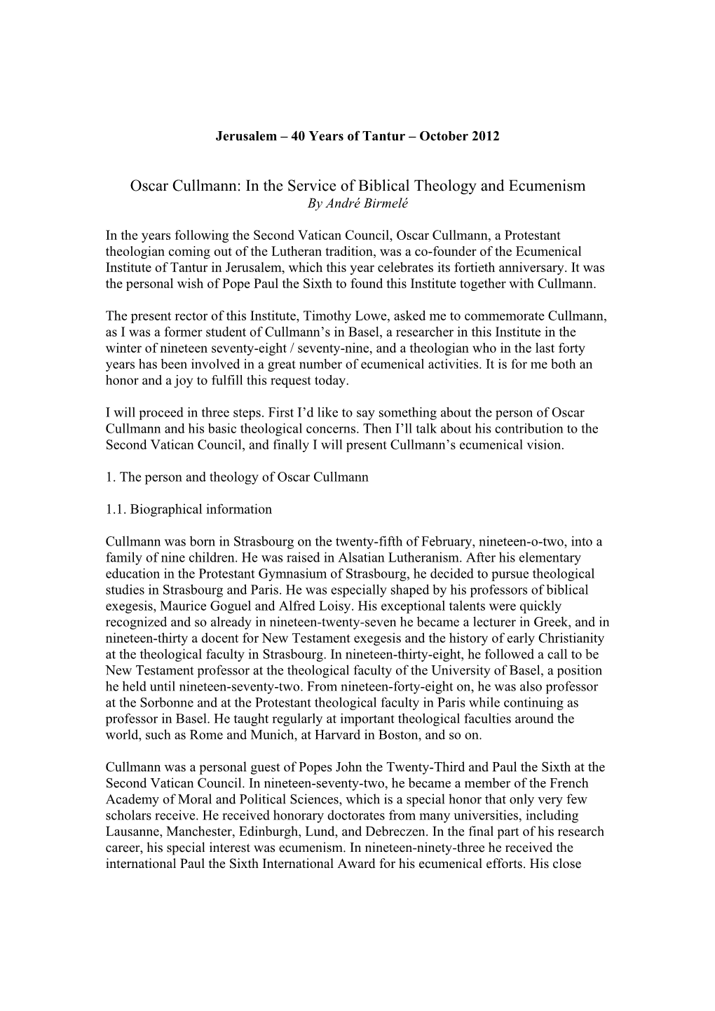 Oscar Cullmann: in the Service of Biblical Theology and Ecumenism by André Birmelé