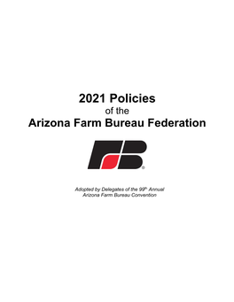 2021 Policies of the Arizona Farm Bureau Federation