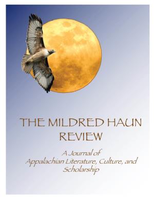 THE MILDRED HAUN REVIEW a Journal of Appalachian Literature, Culture, and Scholarship ACKNOWLEDGMENTS President, Dr