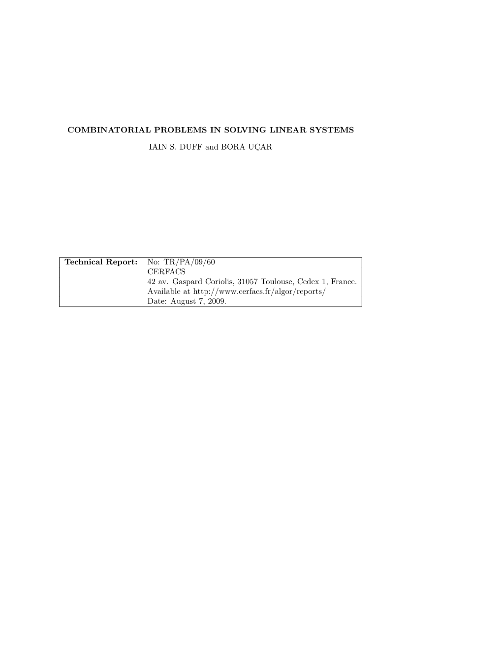 Combinatorial Problems in Solving Linear Systems Iain