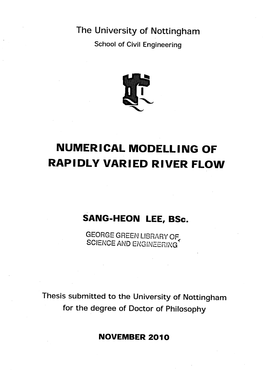 Numerical Modelling of Rapidly Varied River Flow