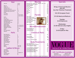 Hair Specials Waxing Facials Microdermabraison Nails Lashes