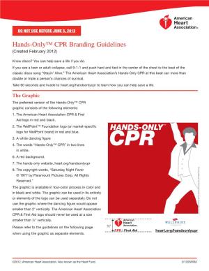 Hands-Only™ CPR Branding Guidelines (Created February 2012)