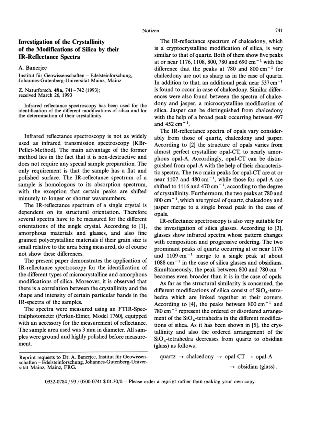 Investigation of the Crystallinity of the Modifications of Silica by Their IR-Reflectance Spectra A. Banerjee Infrared Reflectan