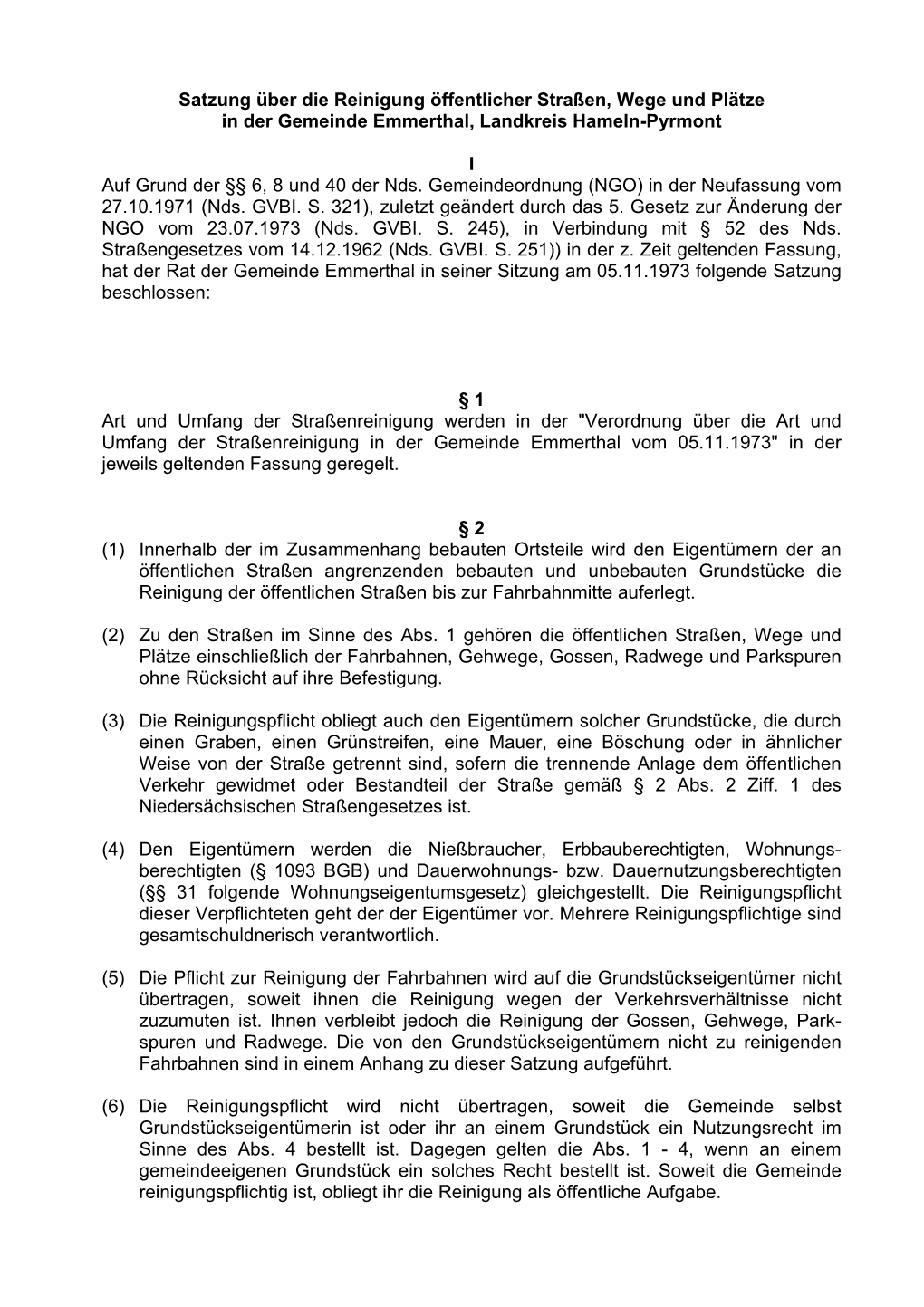 Satzung Über Die Reinigung Öffentlicher Straßen, Wege Und Plätze in Der Gemeinde Emmerthal, Landkreis Hameln-Pyrmont