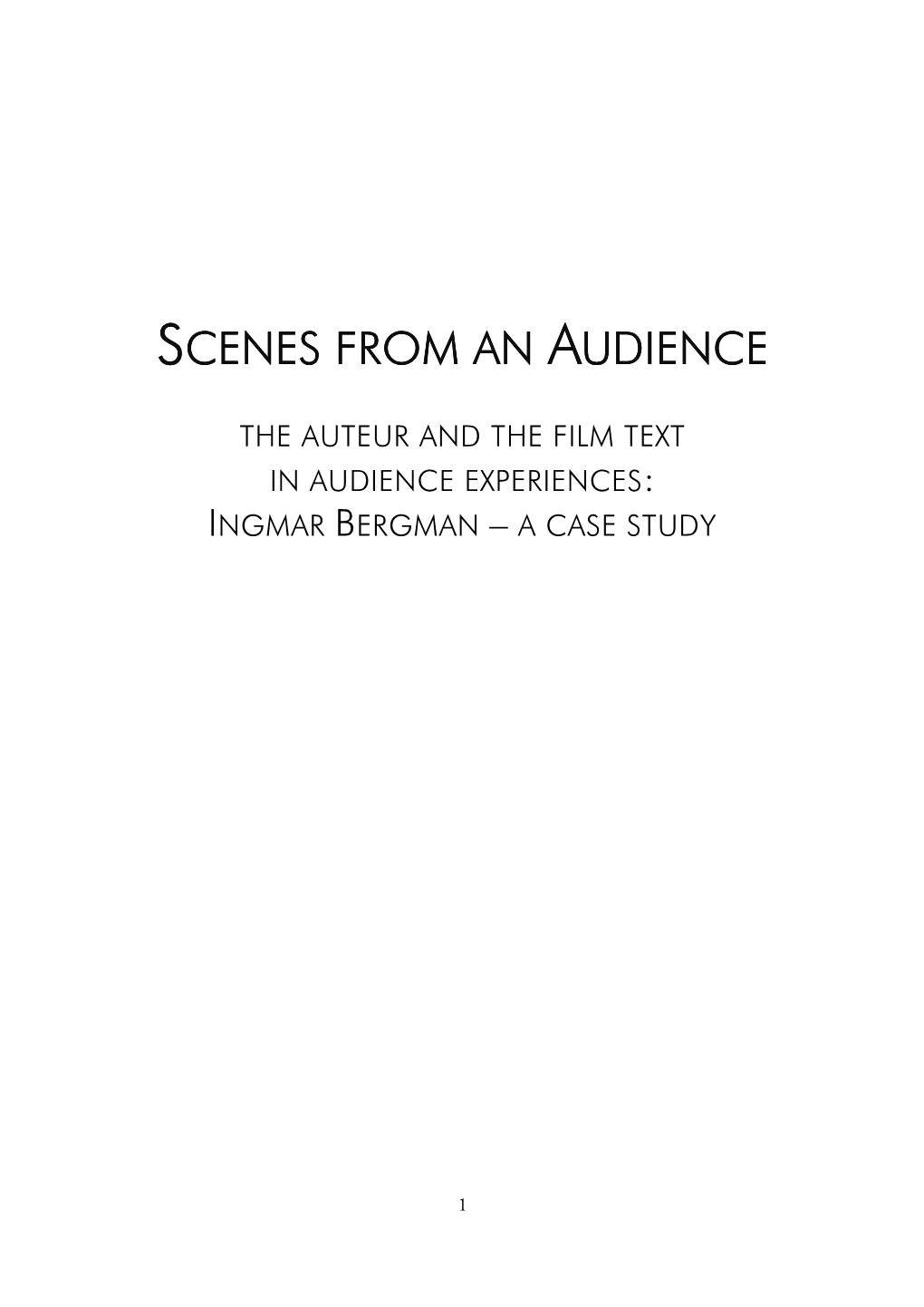 Auteur and the Film Text in Audience Experiences : Ingmar Bergman – a Case Study