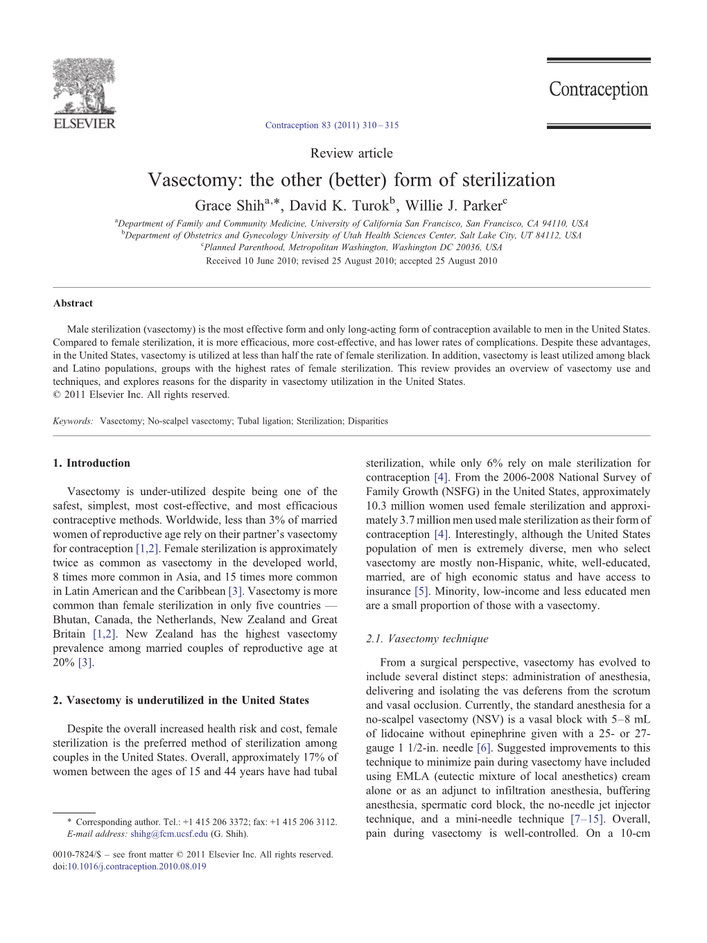 Vasectomy: the Other (Better) Form of Sterilization ⁎ Grace Shiha, , David K