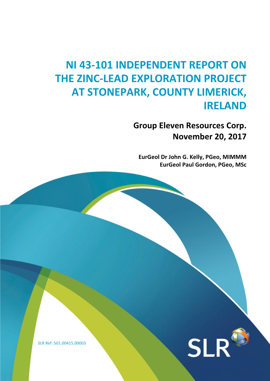 Ni 43-101 Independent Report on the Zinc-Lead Exploration Project at Stonepark, County Limerick, Ireland