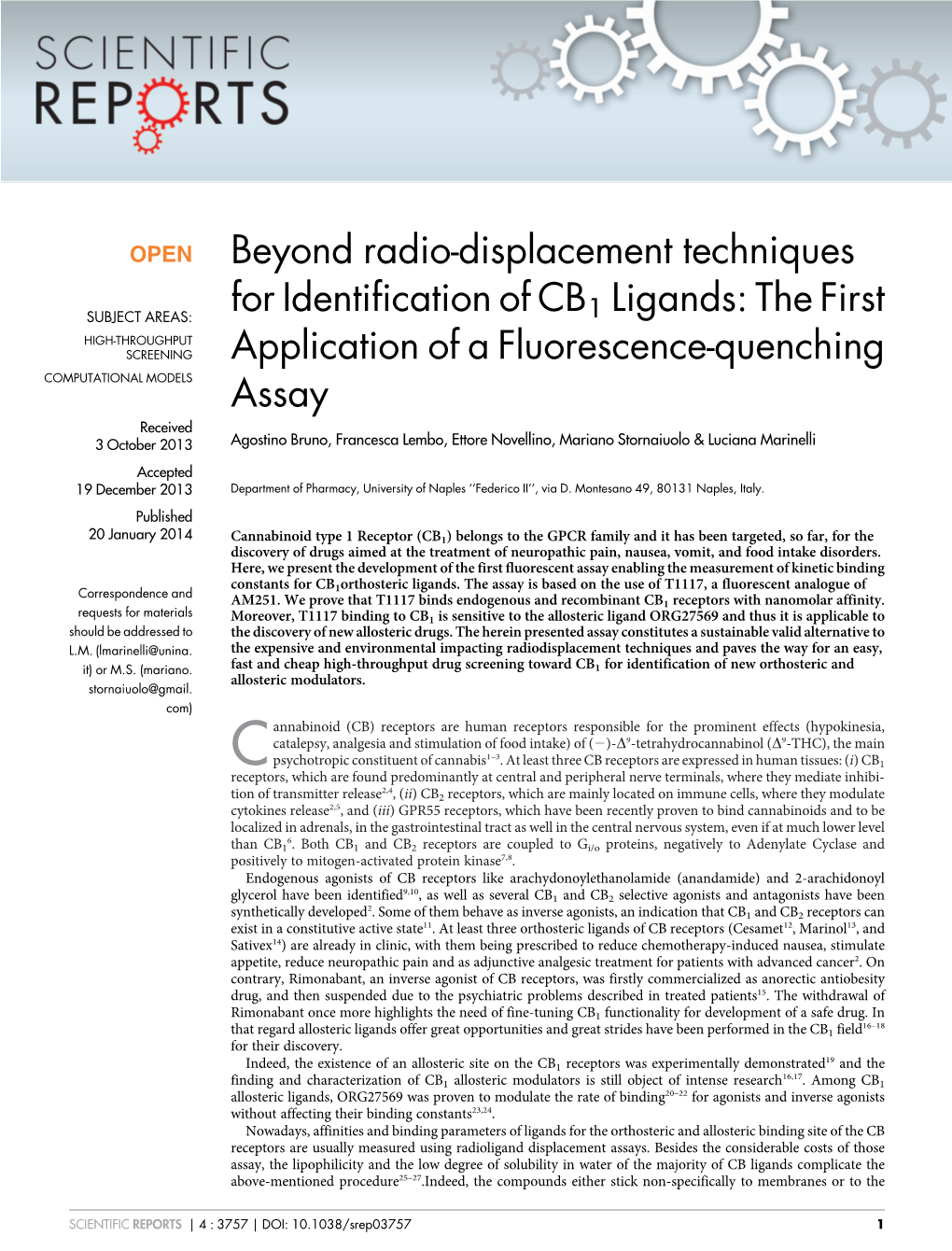 The First Application of a Fluorescence-Quenching Assay
