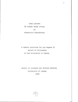 BORE ASPECTS OP MODERN GREEK SYLTAX by Athanaaios Kakouriotis a Thesis Submitted Fox 1 the Degree of Doctor of Philosophy Of