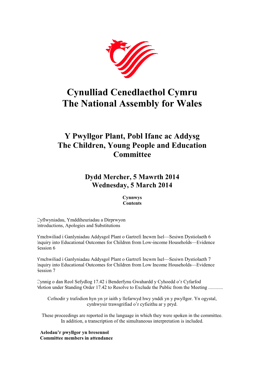 Cynulliad Cenedlaethol Cymru the National Assembly for Wales