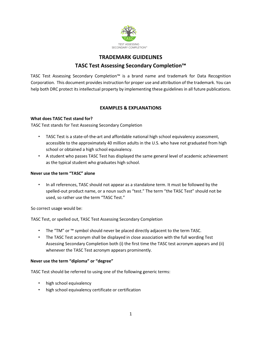 TRADEMARK GUIDELINES TASC Test Assessing Secondary Completion™