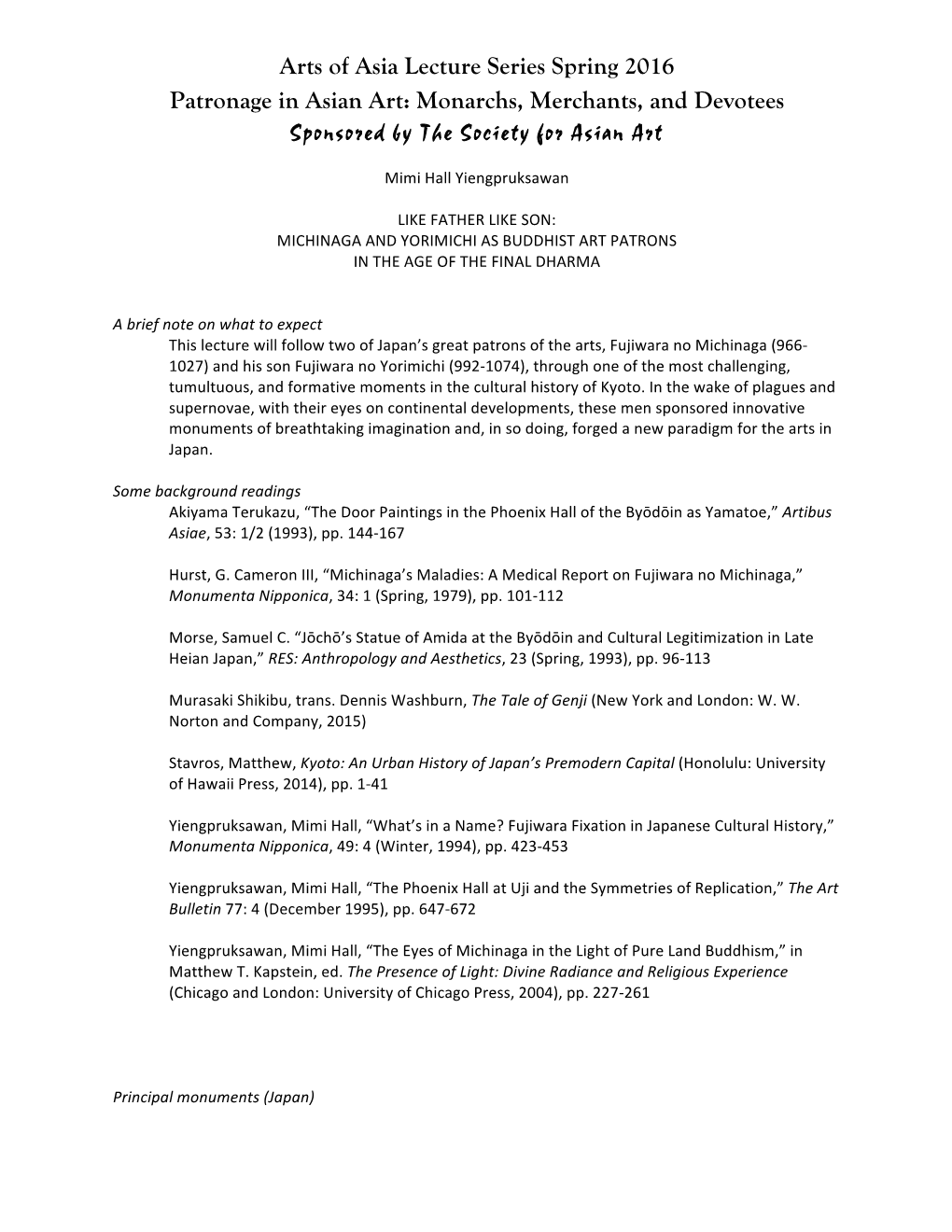 Arts of Asia Lecture Series Spring 2016 Patronage in Asian Art: Monarchs, Merchants, and Devotees Sponsored by the Society for Asian Art