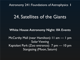 24. Satellites of the Giants