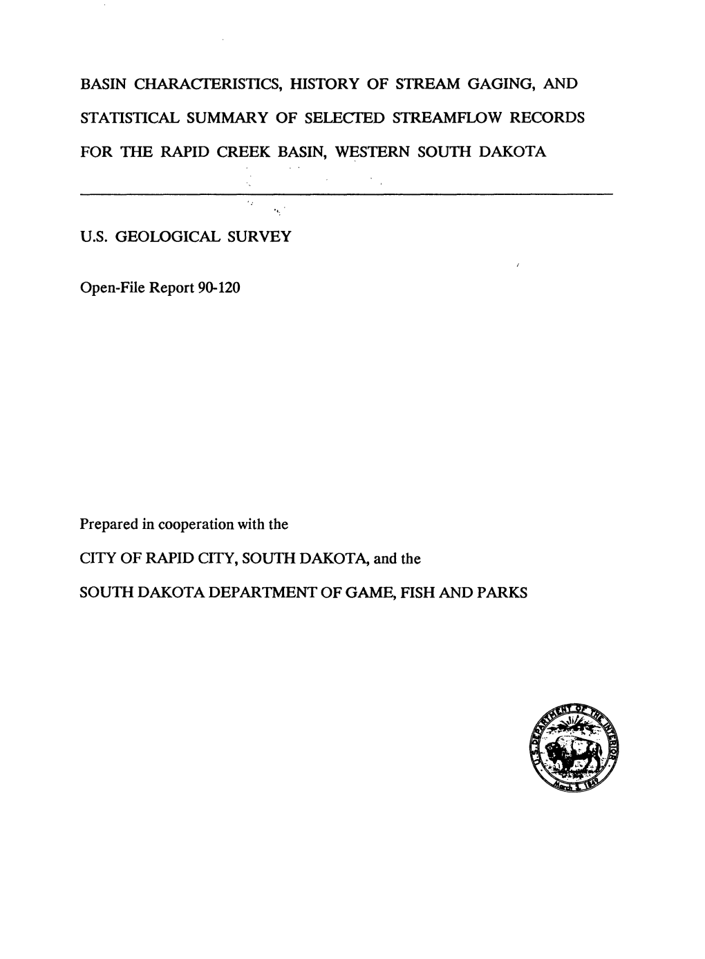 Basin Characteristics, History of Stream Gaging, and Statistical Summary Of