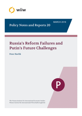 Russia's Reform Failures and Putin's Future Challenges