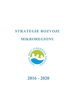 Strategie Rozvoje Mikroregionu Na Období 2016