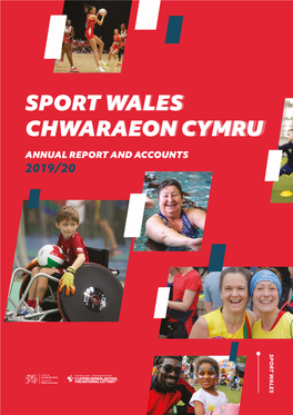 ANNUAL REPORT and ACCOUNTS REPORT ANNUAL Report Including the Sustainability the Performance the Annual Report Incorporates the Sports and the Accountability Report