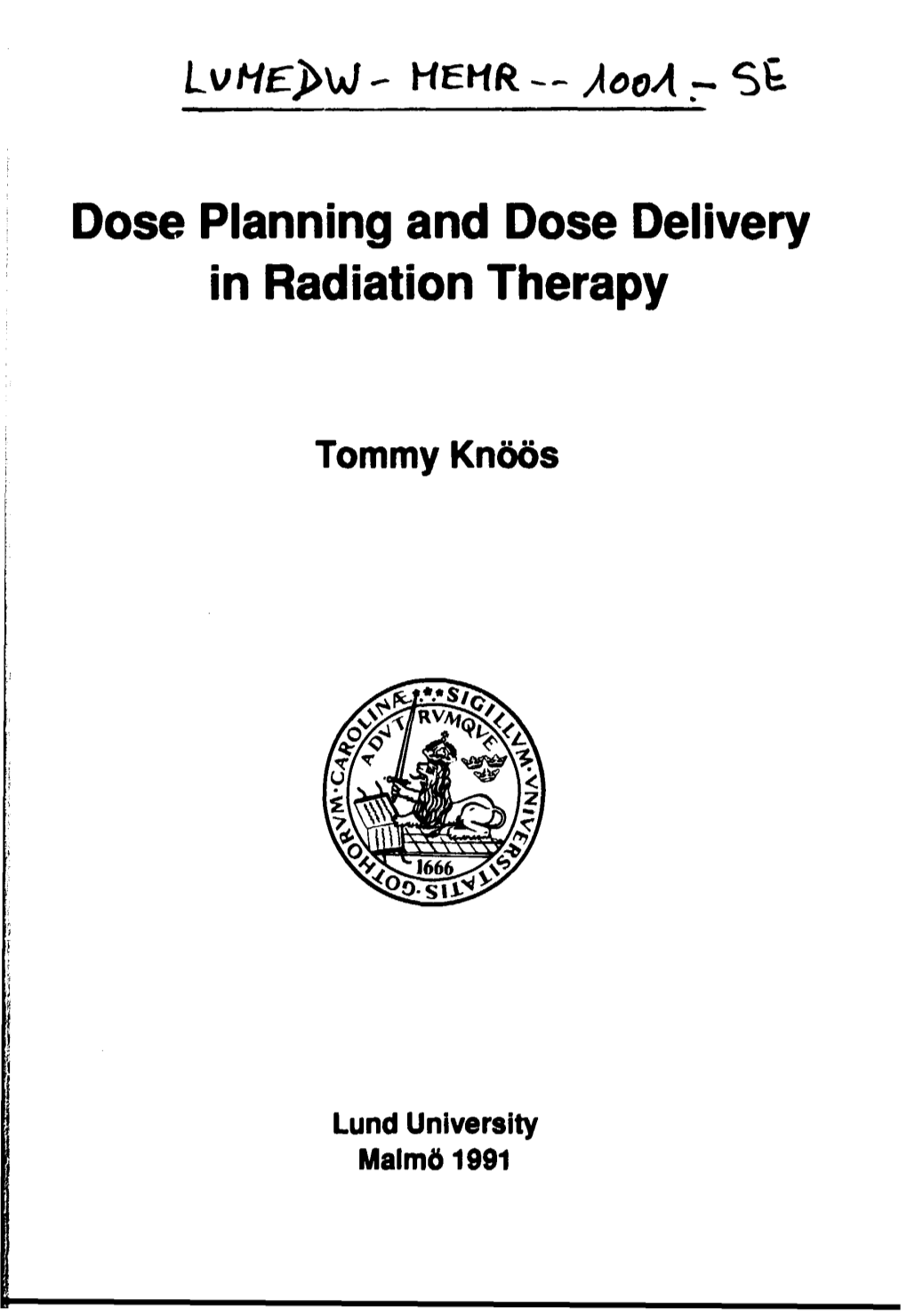 Dose Planning and Dose Delivery in Radiation Therapy