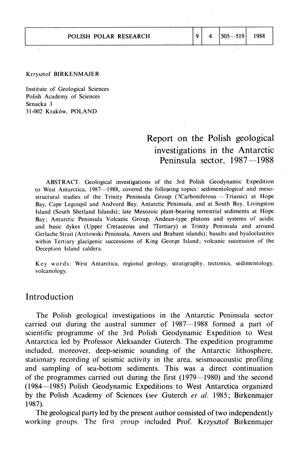 Report on the Polish Geological Investigations in the Antarctic Peninsula Sector, 1987—1988