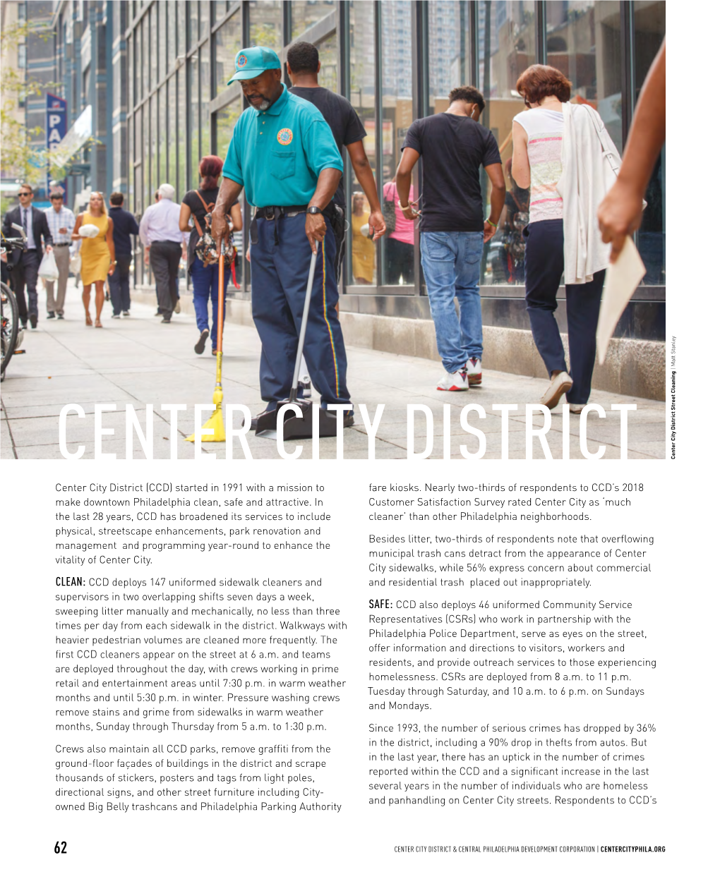 Center City District (CCD) Started in 1991 with a Mission to Make