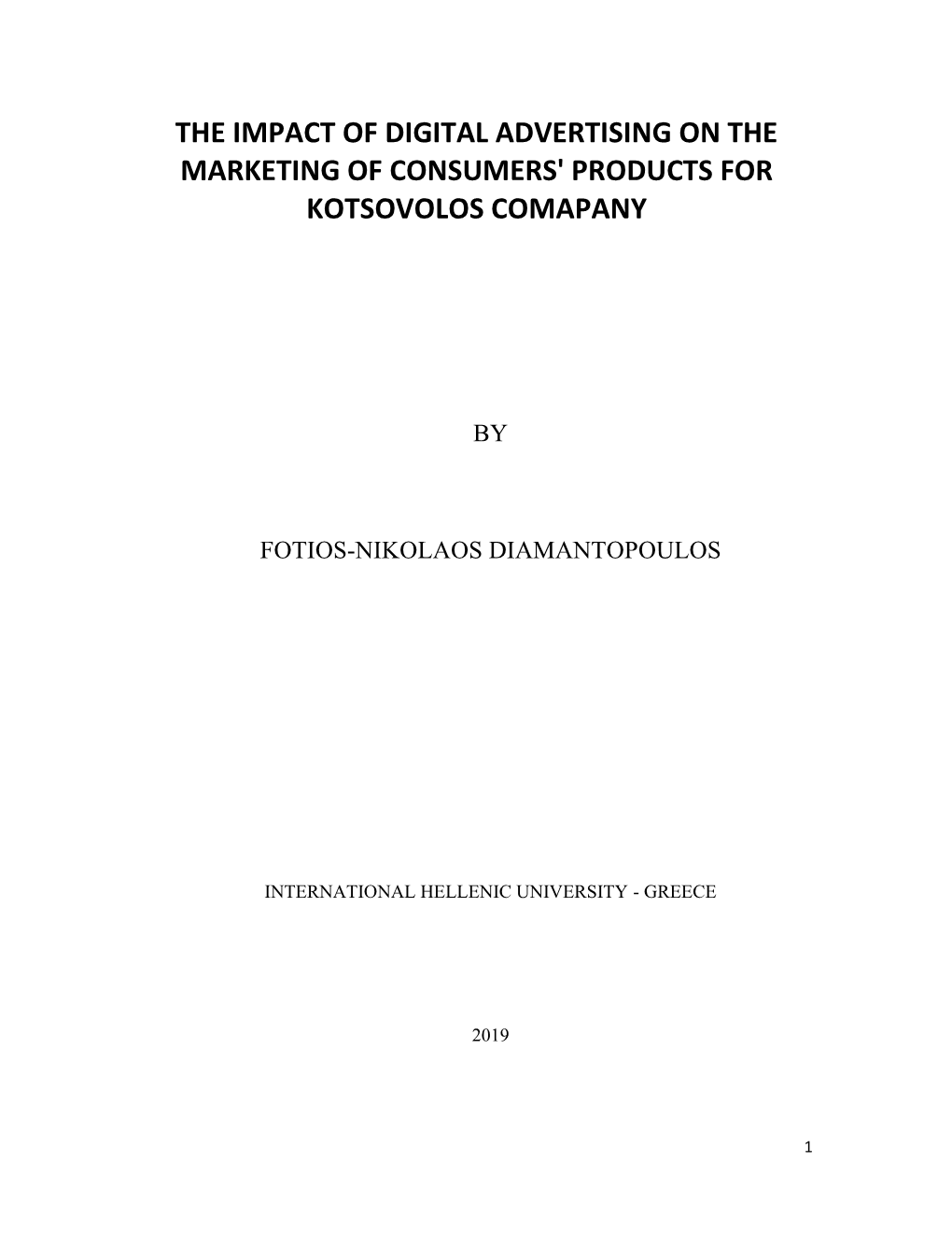 The Impact of Digital Advertising on the Marketing of Consumers' Products for Kotsovolos Comapany