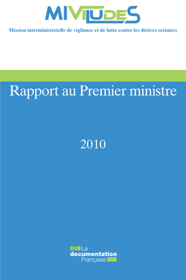 Rapport Au Premier Ministre 2010 ▼ Introduction 3