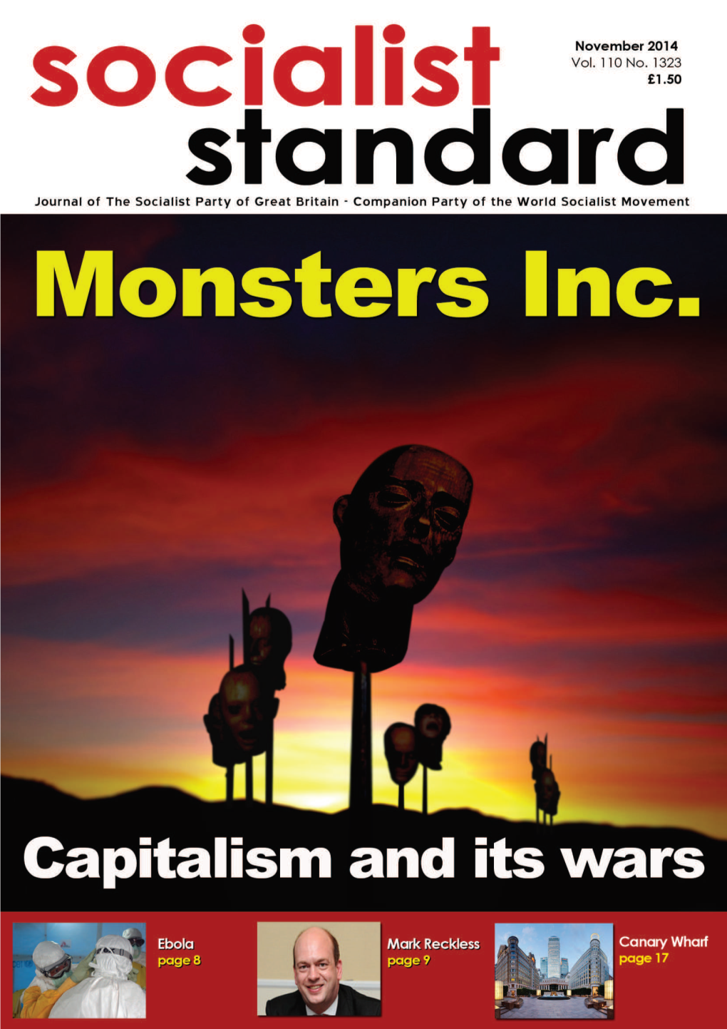 Socialist Standard November 2014 1 Socialist Contact Details SPGB Media: Spgb.Media@Worldsocialism.Org UK BRANCHES & CONTACTS Frankﬁ Eld, Cork