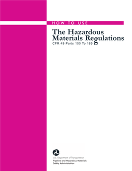 Hazardous Materials Regulations (HMR) and Should Not Be Used to Determine Compliance with the HMR