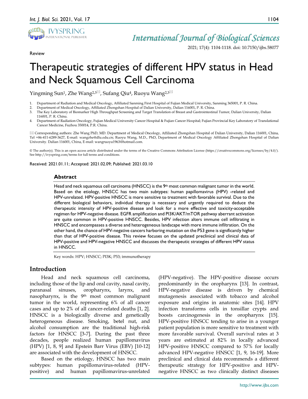 Therapeutic Strategies of Different HPV Status in Head and Neck Squamous Cell Carcinoma Yingming Sun1, Zhe Wang2,3, Sufang Qiu4, Ruoyu Wang2,3