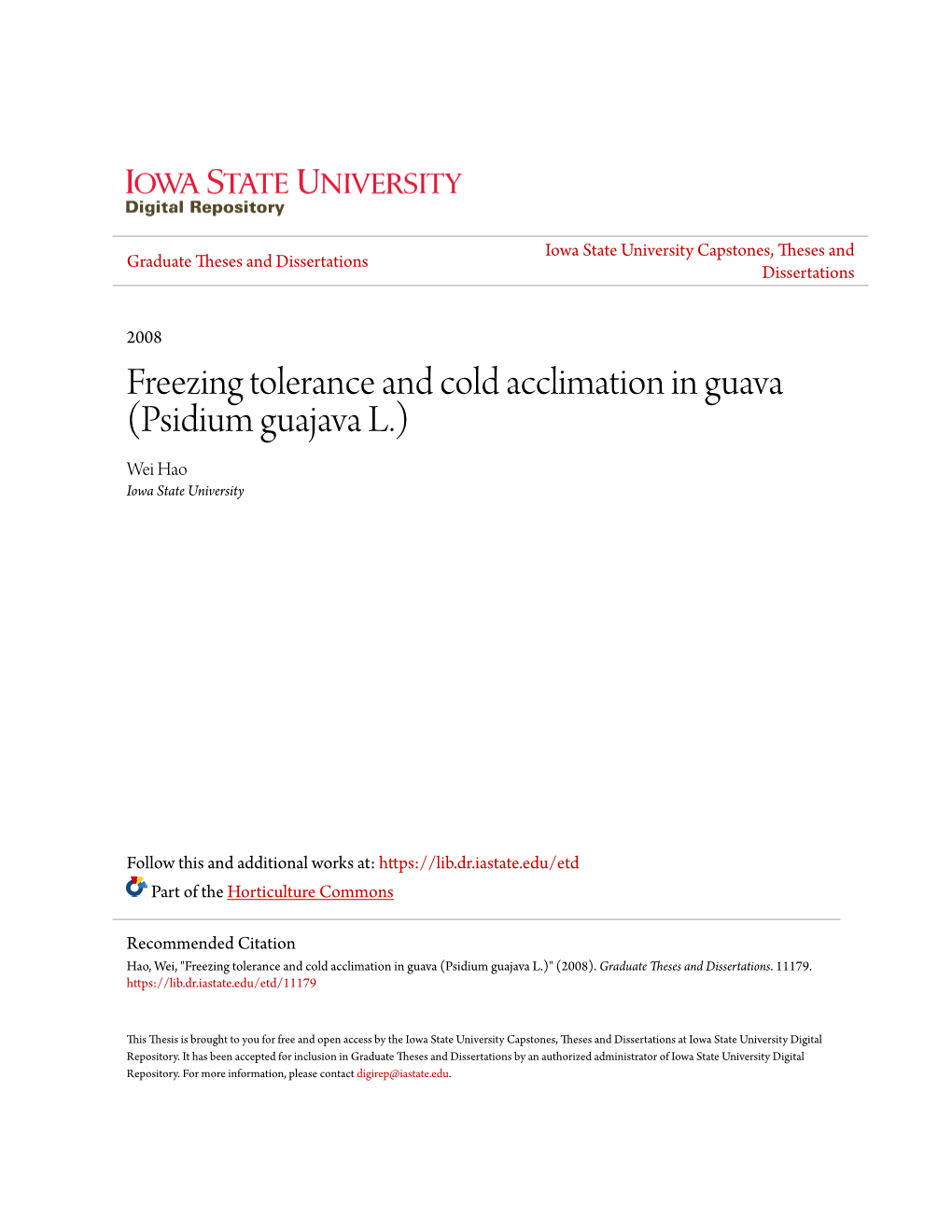 Freezing Tolerance and Cold Acclimation in Guava (Psidium Guajava L.) Wei Hao Iowa State University