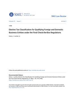 Elective Tax Classification for Qualifying Foreign and Domestic