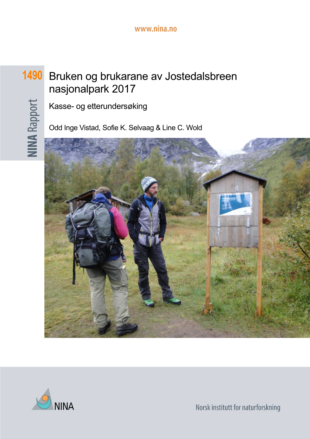1490 Bruken Og Brukarane Av Jostedalsbreen Nasjonalpark 2017