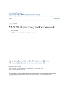 Jazz Theory and Improvisation II Ulf Johan Eriksson University of Montana - Missoula, Johan.Eriksson@Umontana.Edu