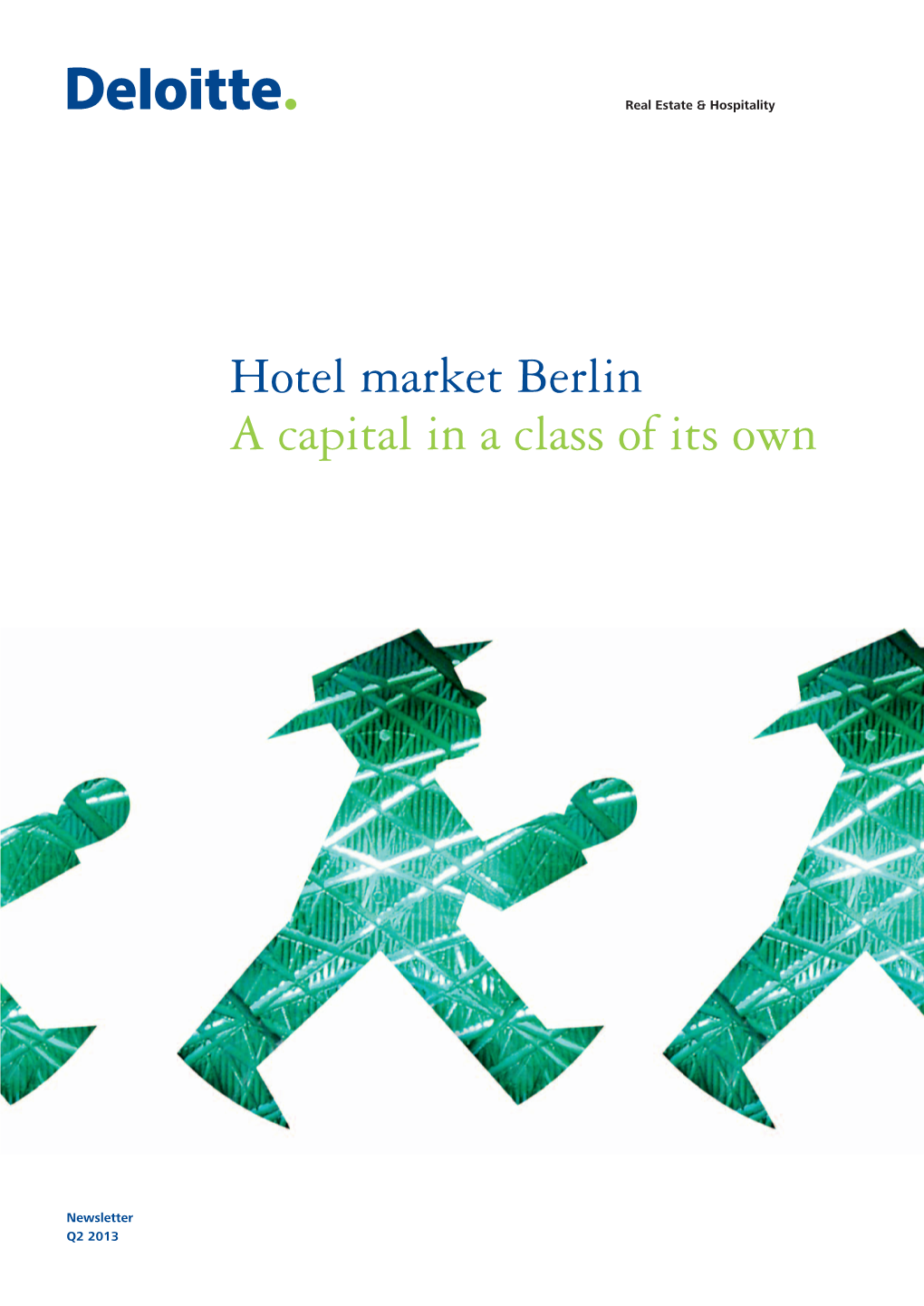 Hotel Market Berlin a Capital in a Class of Its Own